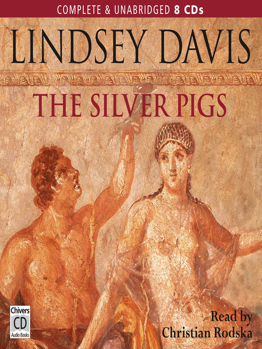The Silver Pigs (MP3): Marcus Didius Falco Mystery Series, Book 1